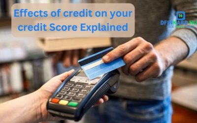 Effects of Credit on your credit Score Explained